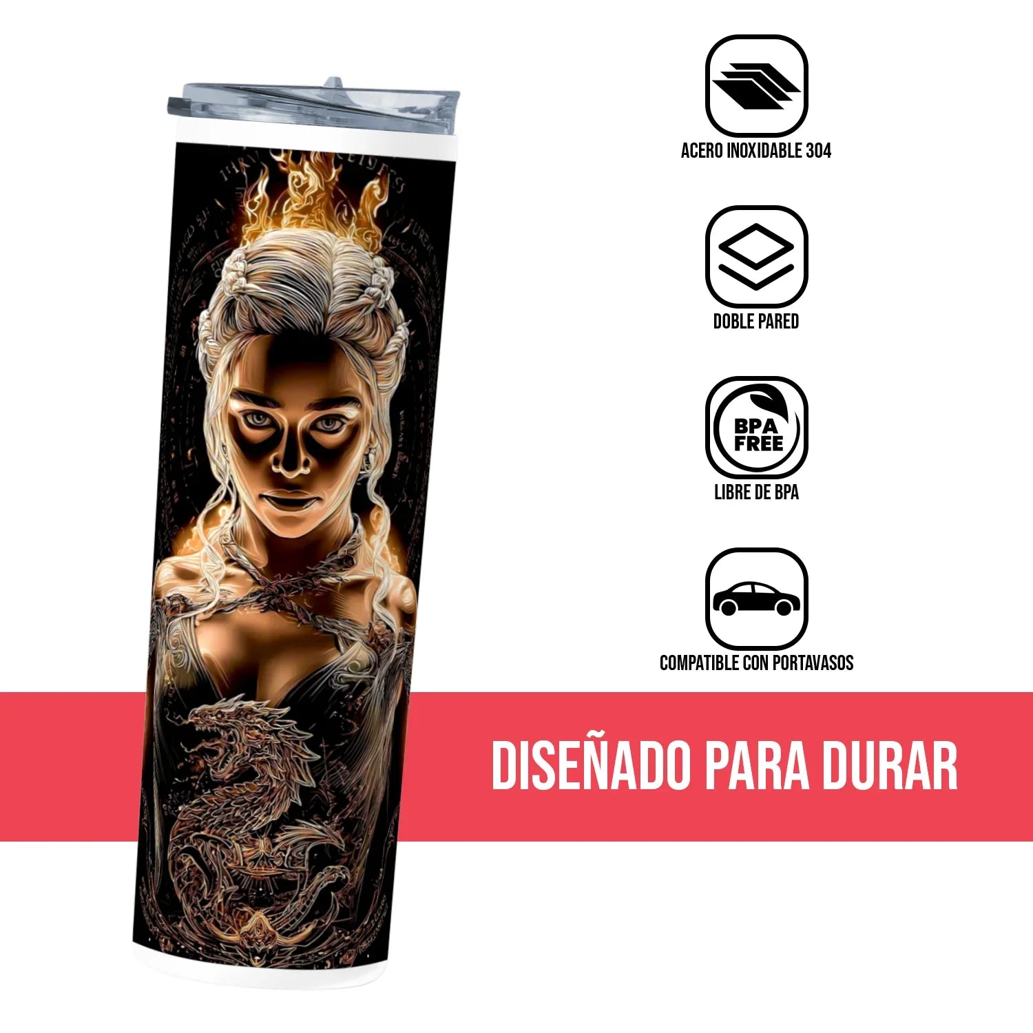 Termo Skinny Tumbler 20 oz de acero inoxidable - Danaerys Targaryen 2