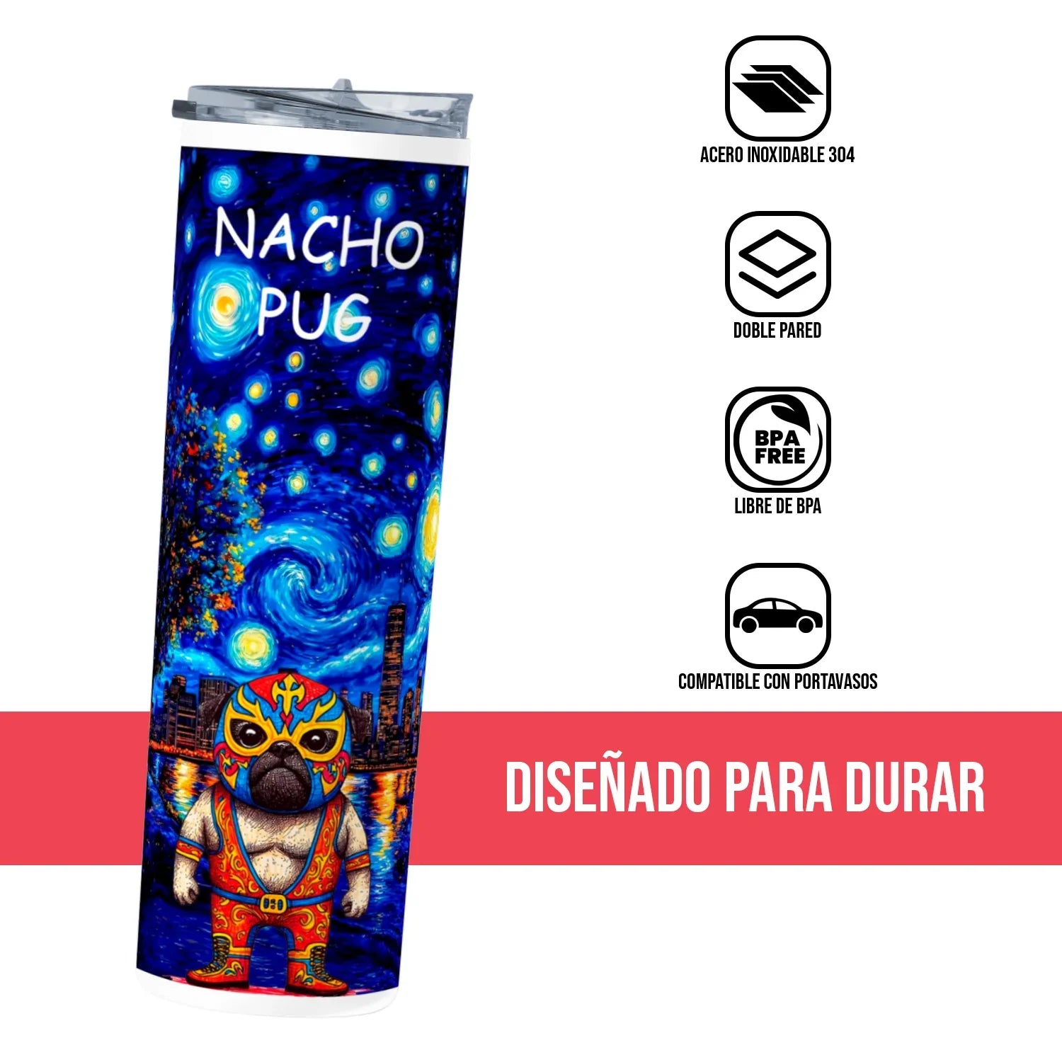 Termo Skinny Tumbler 20 oz de acero inoxidable - NACHO PUG