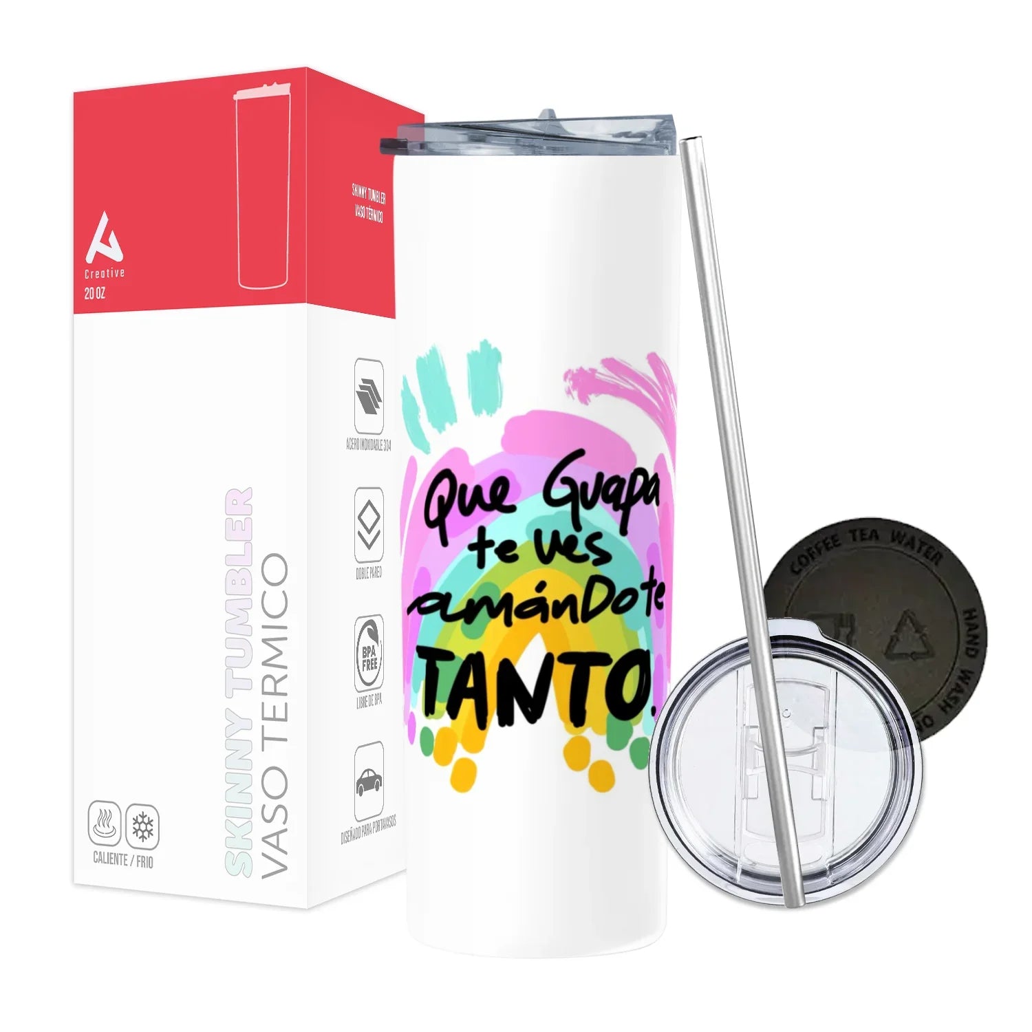 Termo Skinny Tumbler 20 oz de acero inoxidable - Qué guapa te ves amándote tanto